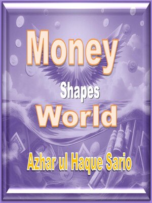 cover image of Money Shapes World